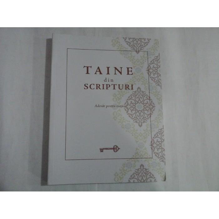 TAINE DIN SCRIPTURI TAINE DIN SCRIPTURI